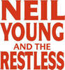Neil Young & The Restless