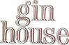 Ginhouse