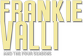 Franki Valli & The Four Seasons