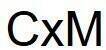 CxM