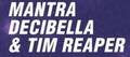 Tim Reaper/Mantra/Decibella