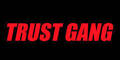 Trust Gang