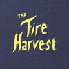 The Fire Harvest