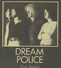 Dream Police