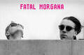 Fatal Morgana
