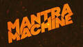 Mantra Machine