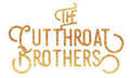 The Cutthroat Brothers
