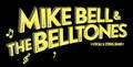 Mike & The Belltones Bell