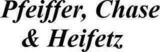 Heifetz, Pfeiffer, Chase