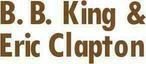 B. B. King & Eric Clapton