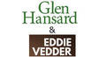 Eddie Vedder & Glen Hansard