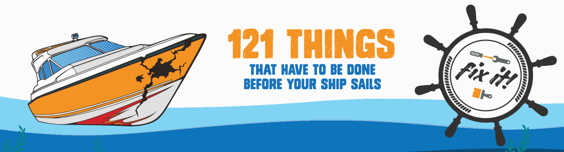 121 things that have to be done before your ship sails