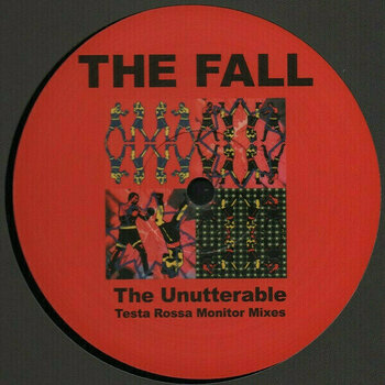 Vinyl Record The Fall - Unutterable - Testa Rossa Monitor Mixes (LP) - 2