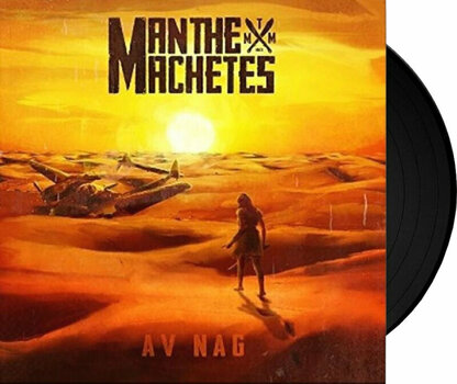 Disco de vinil Man The Machetes - Av Nag (LP) - 2