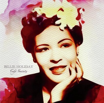 Vinylplade Billie Holiday - Café Society (Numbered) (White Coloured) (LP) - 2