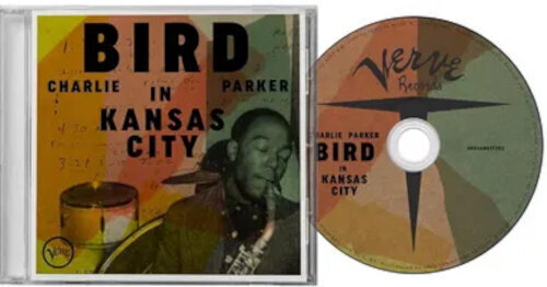 Glazbene CD Charlie Parker - Bird in Kansas City (Remastered) (CD) - 2