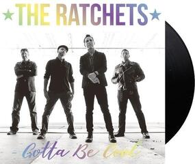 Вінілові платівки The Ratchets - Gotta Be Cool (Hologram) (7" Vinyl) - 1