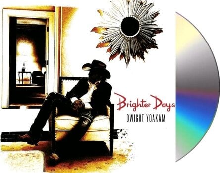 CD muzica Dwight Yoakam - Brighter Days (CD) - 2