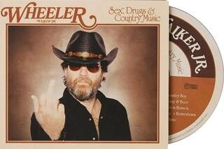 Muusika CD Wheeler Walker Jr. - Sex Drugs & Country Music (CD) - 1