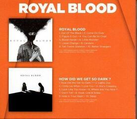 CD musicali Royal Blood - Royal Blood & How Did We Get So Dark? (Reissue) (Limited Edition) (2 CD) - 1