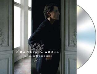 Hudobné CD Francis Cabrel - Des Roses Et Des Orties (CD) - 1