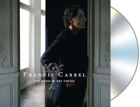 Hudobné CD Francis Cabrel - Des Roses Et Des Orties (CD) - 2