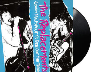 LP plošča The Replacements - Sorry Ma, Forgot To Take Out The Trash (LP) - 1