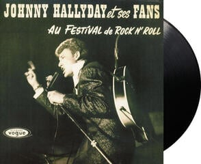 Вінілові платівки Johnny Hallyday - Johnny Hallyday Et Ses Fans Au Festival De Rock N' Roll (Reissue) (LP) - 1