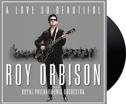 LP ploča Roy Orbison - A Love So Beautiful With The Royal Philharmonic Orchestra (LP) - 2