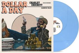 Disco de vinil Charley Crockett - Dollar A Day (Indie Exclusive) (Blue Coloured) (LP) - 1