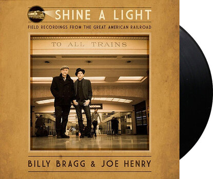Vinyl Record Billy Bragg - Shine A Light: Field Recordings From The Great American Railroad (LP) - 2