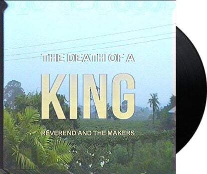 LP ploča Reverend And The Makers - Death Of A King (LP) - 2