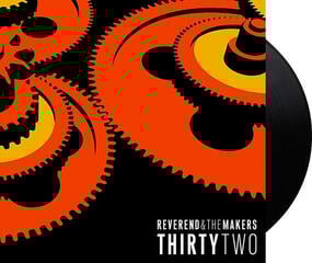 Vinyl Record Reverend And The Makers - Thirtytwo (LP) - 1
