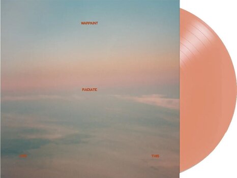 Disc de vinil Warpaint - Radiate Like This (Pink Blossom Coloured) (LP) - 2