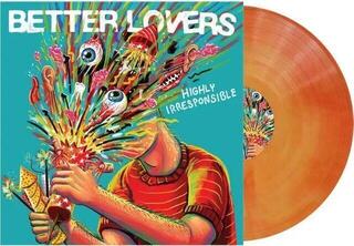 Schallplatte Better Lovers - Highly Irresponsible (Orange Galaxy Coloured) (LP) - 1
