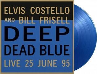 LP ploča Elvis Costello And Bill Frisell - Deep Dead Blue (Live 25 June 95) (Limited Edition) (Numbered) (Reissue) (Blue Coloured) (LP) - 1