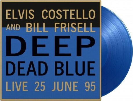 LP ploča Elvis Costello And Bill Frisell - Deep Dead Blue (Live 25 June 95) (Limited Edition) (Numbered) (Reissue) (Blue Coloured) (LP) - 2