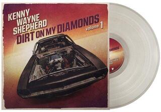 Schallplatte KENNY WAYNE SHEPHERD - Dirt On My Diamonds Vol. 1 (Natural Transparent Coloured) (LP) - 1