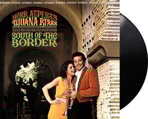 LP ploča Herb Alpert & Tijuana Brass - South Of The Border (LP) - 1