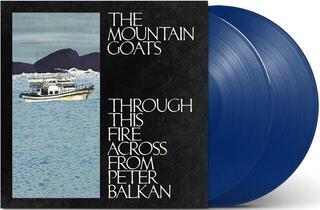 LP ploča The Mountain Goats - Through This Fire Across From Peter Balkan (Indie Exclusive) (Bluewater Coloured) (2 LP) - 1