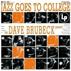 Грамофонна плоча Dave Brubeck Quartet - Jazz Goes To College (Reissue) (180g) (LP) - 1