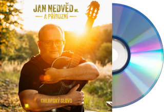 Hudobné CD Jan Nedvěd ml. & Příbuzní - Chlapské Slovo (CD) - 1