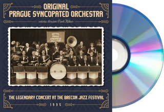 Zenei CD Original Prague Syncopated Orchestra - The Legendary Concert At The Brecon Jazz Festival 1995 (2 CD) - 1