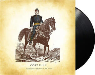 Disc de vinil Corb Lund - Horse Soldier! Horse Soldier! (Gatefold Sleeve) (LP) - 1