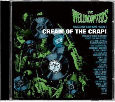 Muzički CD The Hellacopters - Cream Of The Crap! Collected Non-Album Works Volume 3 (Remastered) (CD) - 2