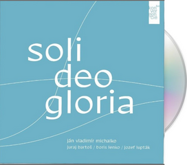 Glasbene CD Michalko/Bartoš/Lenko/Lupták - Soli Deo Gloria (Digipack) (Download Code) (CD) - 1