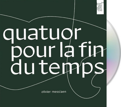 Glasbene CD Olivier Messiaen - Quatour Pour La Fin Du Temps (Digipack) (Download Code) (CD) - 2