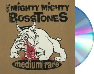 Muzički CD The Mighty Mighty Bosstones - Medium Rare (CD) - 1