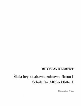 Music sheet for wind instruments Miloslav Klement Škola hry na altovou zobcovou flétnu I Music Book - 2