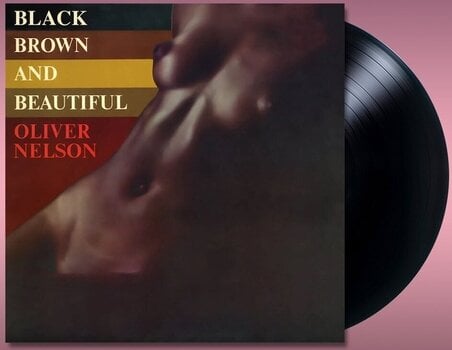 LP ploča Oliver Nelson - Black, Brown And Beautiful (LP) - 2